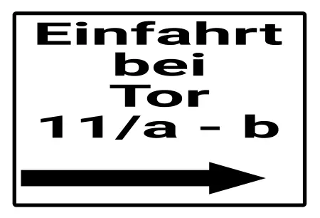 Geschaeftsschilder Tuerschilder EingangFirma Einfahrt bei Tor 11/a Bild