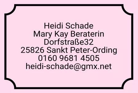Geschaeftsschilder Tuerschilder EingangFirma Heidi Schade Mary Kay Beraterin Bild