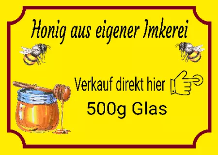 Geschaeftsschilder Tuerschilder EingangFirma Honig aus eigener Imkerei Bild