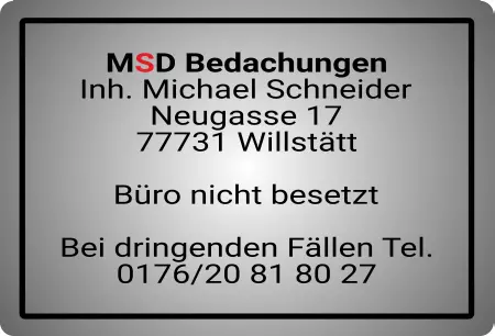 Geschaeftsschilder Tuerschilder EingangFirma MSD Bedachungen Bild